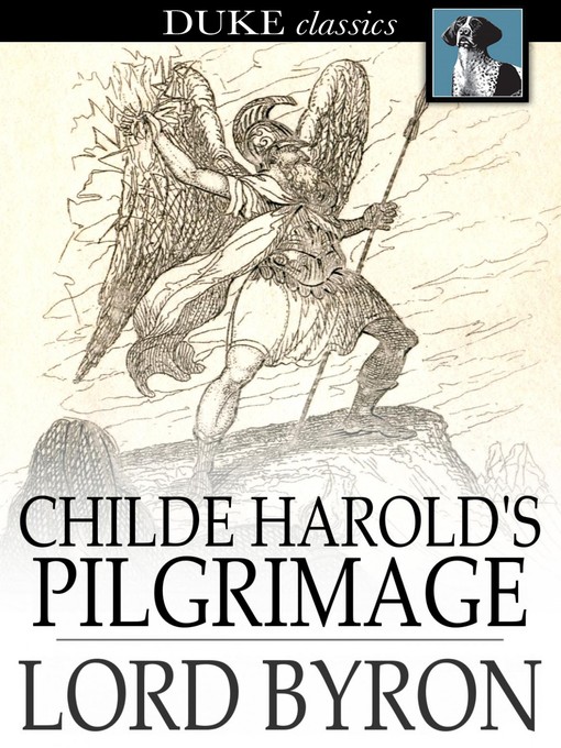 Title details for Childe Harold's Pilgrimage by Lord Byron - Available